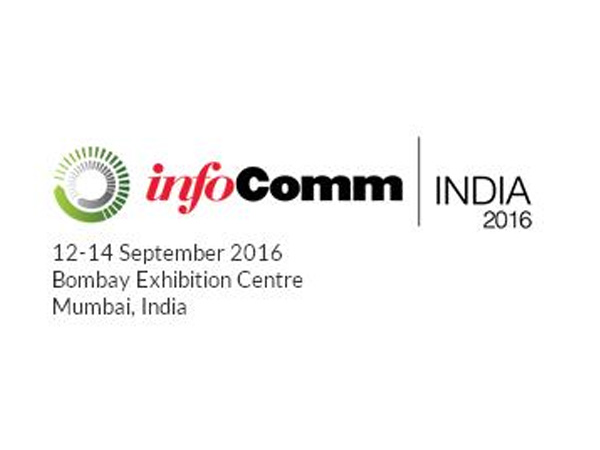 Infocomm 2016 Мумбаи, Индия